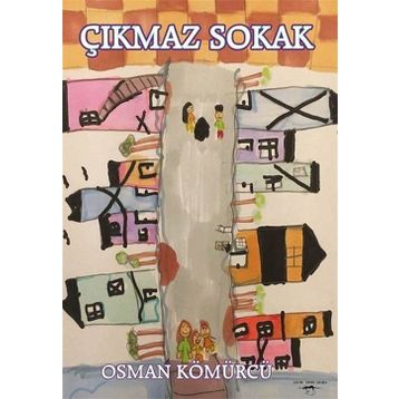 Çıkmaz Sokak - Osman Kömürcü