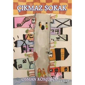 Çıkmaz Sokak - Osman Kömürcü