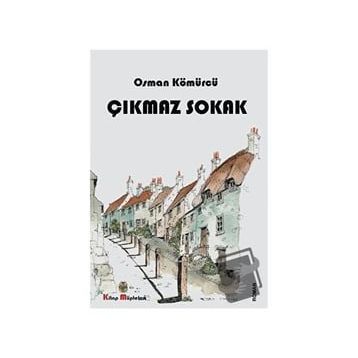 Çıkmaz Sokak - Osman Kömürcü