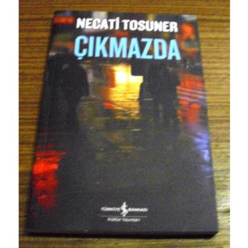 ÇIKMAZDA - NECATI TOSUNER