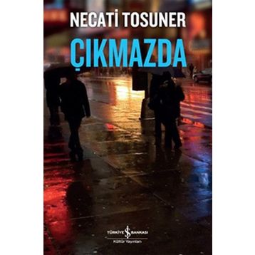 ÇIKMAZDA - NECATI TOSUNER