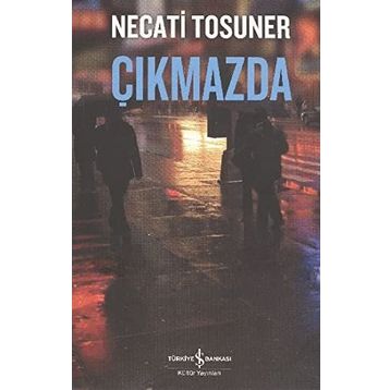 ÇIKMAZDA - NECATI TOSUNER
