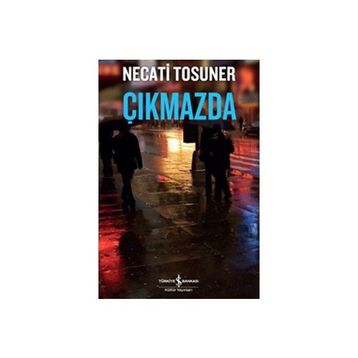 ÇIKMAZDA - NECATI TOSUNER