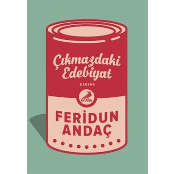 Çıkmazdaki Edebiyat - Feridun Andaç