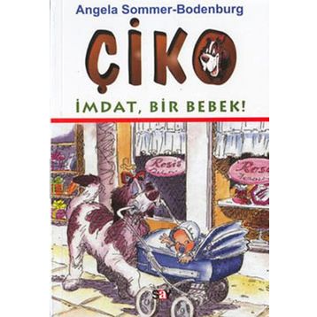ÇİKO İMDAT BIR BEBEK! - ANGELA SOMMER-BODENBURG