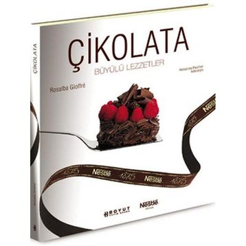 ÇİKOLATA BÜYÜLÜ LEZZETLER - ROSALBA GIOFFRE