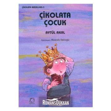 ÇİKOLATA ÇOCUK - AYTÜL AKAL