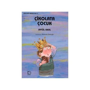 ÇİKOLATA ÇOCUK - AYTÜL AKAL