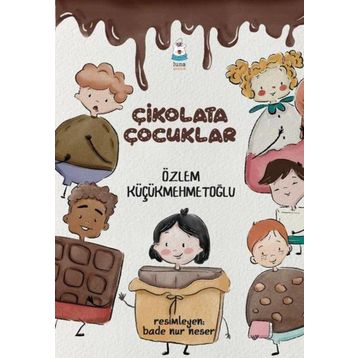 ÇİKOLATA ÇOCUKLAR - ORHAN BILIR