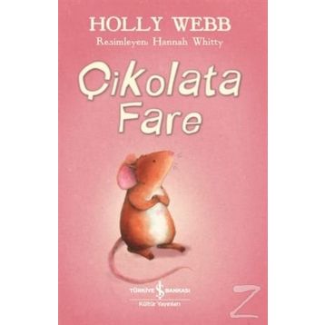Çikolata Fare - Holly Webb