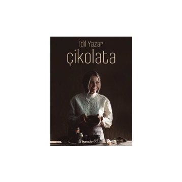 Çikolata - İdil Yazar