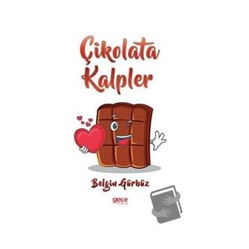 Çikolata Kalpler - Belgin Gürbüz