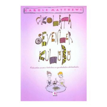 Çikolata Sevenler Kulübü - Carole Matthews