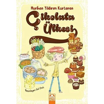 Çikolata Ülkesi - Hurihan Yıldırım Kurtaran