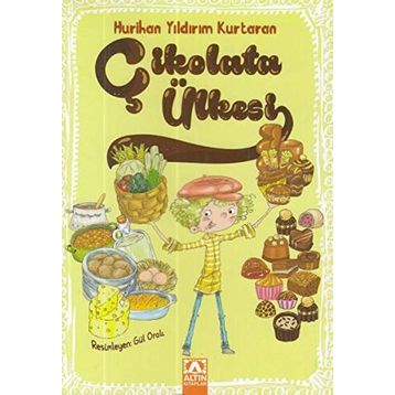 Çikolata Ülkesi - Hurihan Yıldırım Kurtaran