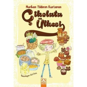 Çikolata Ülkesi - Hurihan Yıldırım Kurtaran