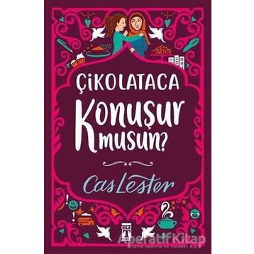 Çikolataca Konuşur Musun? - Cas Lester
