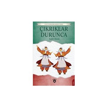 Çıkrıklar Durunca - Sadri Etem Ertem