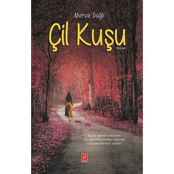 Çil Kuşu - Merve Dağlı