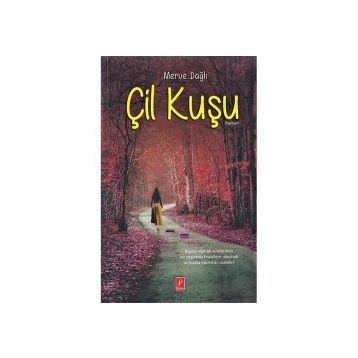 Çil Kuşu - Merve Dağlı