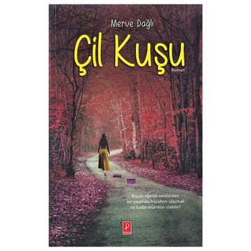 Çil Kuşu - Merve Dağlı