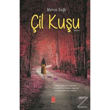 Çil Kuşu - Merve Dağlı