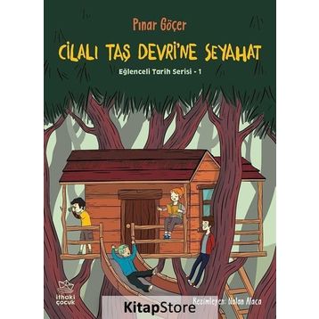 Cilalı Taş Devri'ne Seyahat - Pınar Göçer