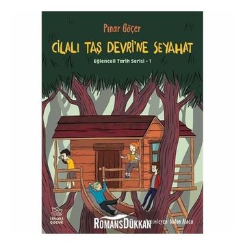 Cilalı Taş Devri'ne Seyahat - Pınar Göçer