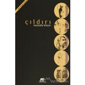 Çıldırı - Mustafa Kılıçer