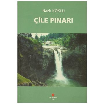 Çile Pınarı - Nazlı Köklü