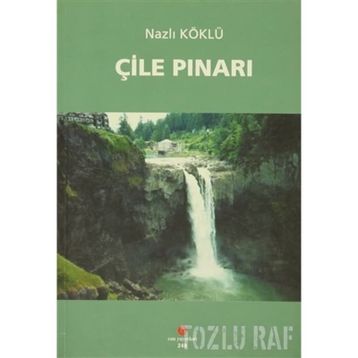Çile Pınarı - Nazlı Köklü