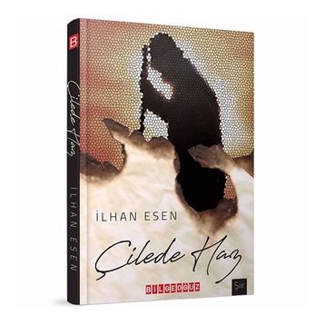 Çilede Haz / İlhan Esen