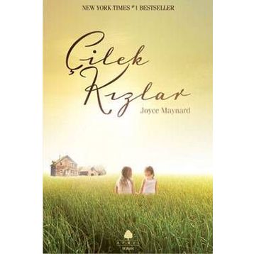 ÇİLEK KIZLAR - JOYCE MAYNARD