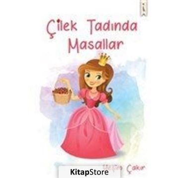 Çilek Tadında Masallar - Yeşim Çakır