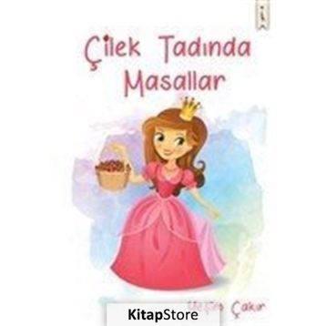 Çilek Tadında Masallar - Yeşim Çakır