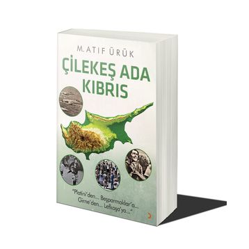 Çilekeş Ada Kıbrıs - M. Atıf Ürük