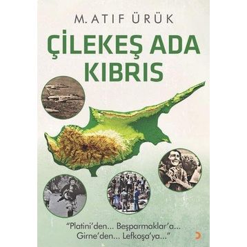 Çilekeş Ada Kıbrıs - M. Atıf Ürük