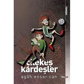 Çilekeş Kardeşler Agah Ensar Can