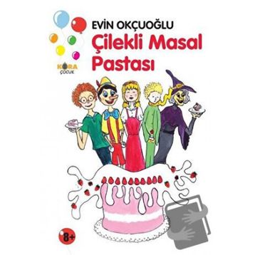 Çilekli Masal Pastası Evin Okçuoğlu