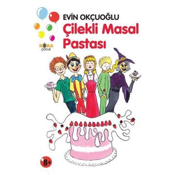 Çilekli Masal Pastası Evin Okçuoğlu