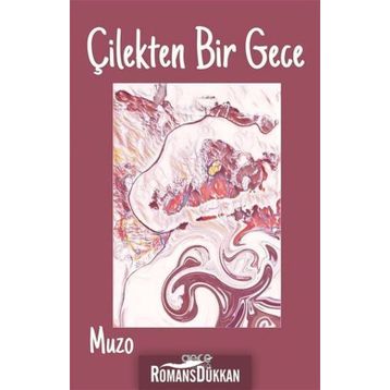 Çilekten Bir Gece - Muzo