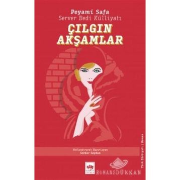 Çılgın Akşamlar - Peyami Safa