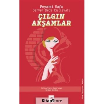 Çılgın Akşamlar - Peyami Safa