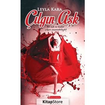 Çılgın Aşk - Leyla Kara
