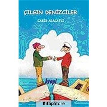ÇILGIN DENIZCILER - CABIR ALACATLI