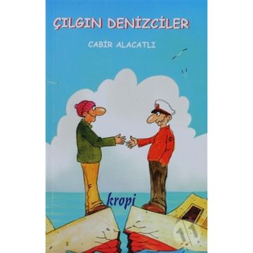 ÇILGIN DENIZCILER - CABIR ALACATLI