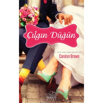 Çılgın Düğün - Carolyn Brown