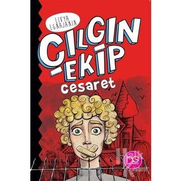 Çılgın Ekip-Cesaret-Livya Lgnajanin