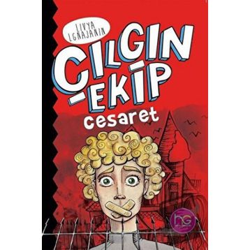 Çılgın Ekip-Cesaret-Livya Lgnajanin