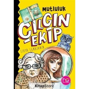 Çılgın Ekip-Mutluluk-Livya Lgnajanin